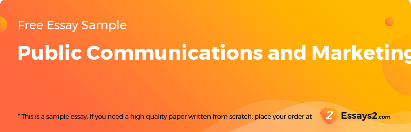Free «Public Communications and Marketing» Essay Sample
